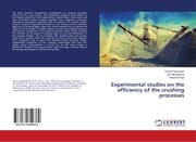 Cover von Experimental studies on the efficiency of the crushing processes