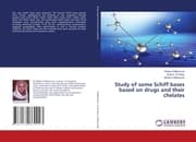 Cover von Study of some Schiff bases based on drugs and their chelates