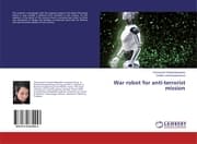 Cover von War robot for anti-terrorist mission