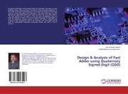 Cover von Design & Analysis of Fast Adder using Quaternary Signed Digit (QSD)