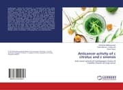 Cover von Anticancer activity of c citratus and c sinensis