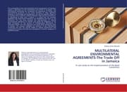 Cover von MULTILATERAL ENVIRONMENTAL AGREEMENTS-The Trade Off in Jamaica