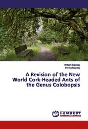 Cover von A Revision of the New World Cork-Headed Ants of the Genus Colobopsis