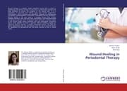 Cover von Wound Healing in Periodontal Therapy