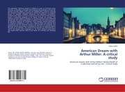 Cover von American Dream with Arthur Miller: A critical study