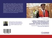 Cover von Labour Voluntarism and Autonomy, Zimbabwe's cosmetic worker protections