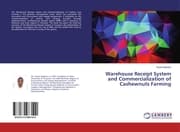 Cover von Warehouse Receipt System and Commercialization of Cashewnuts Farming
