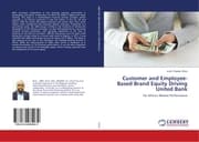 Cover von Customer and Employee-Based Brand Equity Driving United Bank