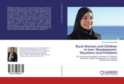 Cover von Rural Women and Children in Iran: Development, Situations and Problems