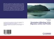 Cover von Parameters Affecting 137Cs Migration within Soil Profile