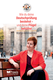 Cover von Wie du deine Deutschprüfung bestehst - und deine Flügel behältst
