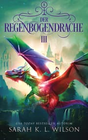 Cover von Der Regenbogendrache 3