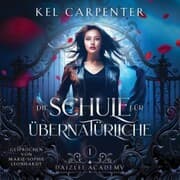 Cover von Die Schule für Übernatürliche - Akademie Hörbuch