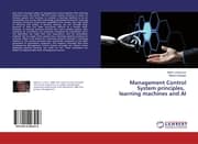 Cover von Management Control System principles, learning machines and AI
