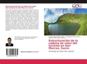 Cover von Estructuración de la cadena de valor del turismo en San Marcos, Sucre