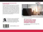 Cover von El internet como instrumento del Estado Islámico