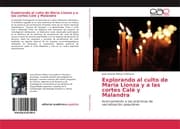 Cover von Explorando al culto de María Lionza y a las cortes Calé y Malandra