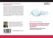 Cover von Enseñanza de Estructuras Cristalinas en Educación Superior