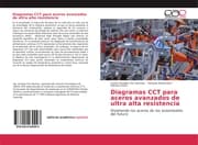 Cover von Diagramas CCT para aceros avanzados de ultra alta resistencia