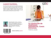 Cover von La resolución de problemas aritméticos. Casos Extremos.