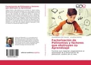 Cover von Factorización de Polinomios y factores que obstruyen su Aprendizaje