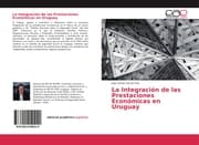 Cover von La Integración de las Prestaciones Económicas en Uruguay