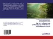 Cover von Factors Influencing performance in Clerkship MCQs Examinations