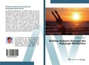 Cover von Brahma Kumaris Konzept der Rajayoga-Meditation