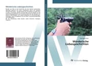 Cover von Mörderische Liebesgeschichten