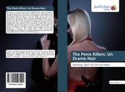 Cover von The Penis Killers: Un Drame Noir