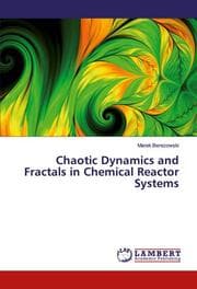 Cover von Chaotic Dynamics and Fractals in Chemical Reactor Systems
