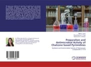 Cover von Preparation and Antimicrobial Activity of Chalcone based Pyrimidines