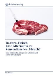 Cover von In-vitro-Fleisch:Eine Alternative zu konventionellem Fleisch?