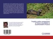 Cover von Trophic niche comparison of three mustelids in southwestern France