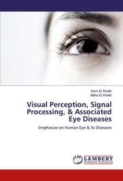 Cover von Visual Perception, Signal Processing,& Associated Eye Diseases