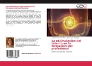 Cover von La estimulación del talento en la formación del profesional