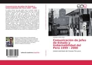 Cover von Comunicación de Jefes de Estado y Gobernabilidad del Perú 1999 - 2000