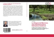 Cover von La Sèquia de Manresa, una infraestructura hidràulica medieval