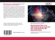 Cover von Aproximación a la identidad psicosocial del estudiante de bachillerato
