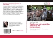 Cover von Registros para granjas porcinas no industriales
