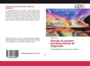 Cover von Desde el primer paraíso hasta el segundo