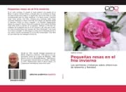 Cover von Pequeñas rosas en el frío invierno