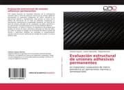 Cover von Evaluación estructural de uniones adhesivas permanentes