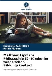 Cover von Matthew Lipmans Philosophie für Kinder im tunesischen Bildungskontext