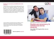 Cover von Gestión por procesos y la satisfacción de los usuarios
