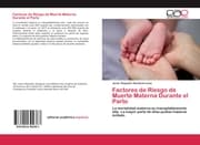 Cover von Factores de Riesgo de Muerte Materna Durante el Parto