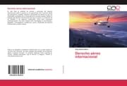 Cover von Derecho aéreo internacional