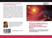 Cover von Funciones Matemáticas y su Didáctica para Docentes de Educación Media