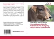 Cover von Cómo diagnosticar la fiebre catarral maligna y opiniones de los pastores