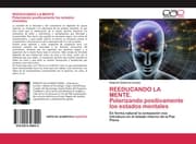 Cover von REEDUCANDO LA MENTE. Polarizando positivamente los estados mentales